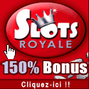 Jeu de casino en ligne - Casino Slots Royale